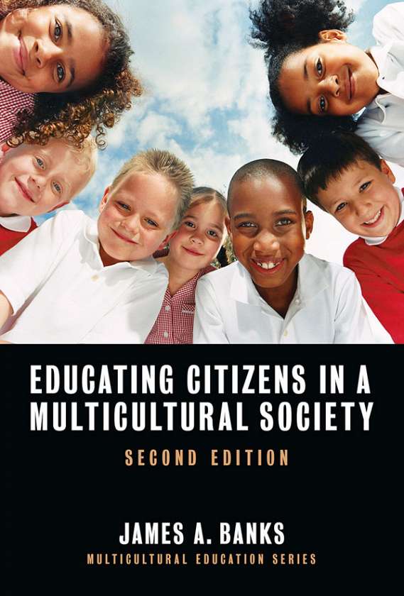 Educating Citizens in a Multicultural Society 9780807748121