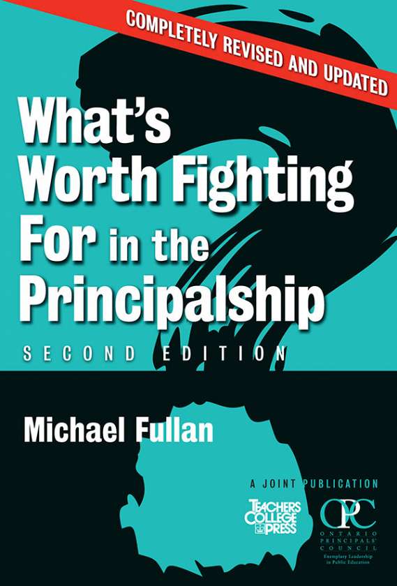 What's Worth Fighting for in the Principalship? 9780807748336