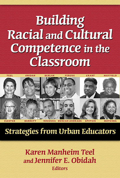 Building Racial and Cultural Competence in the Classroom 9780807748619