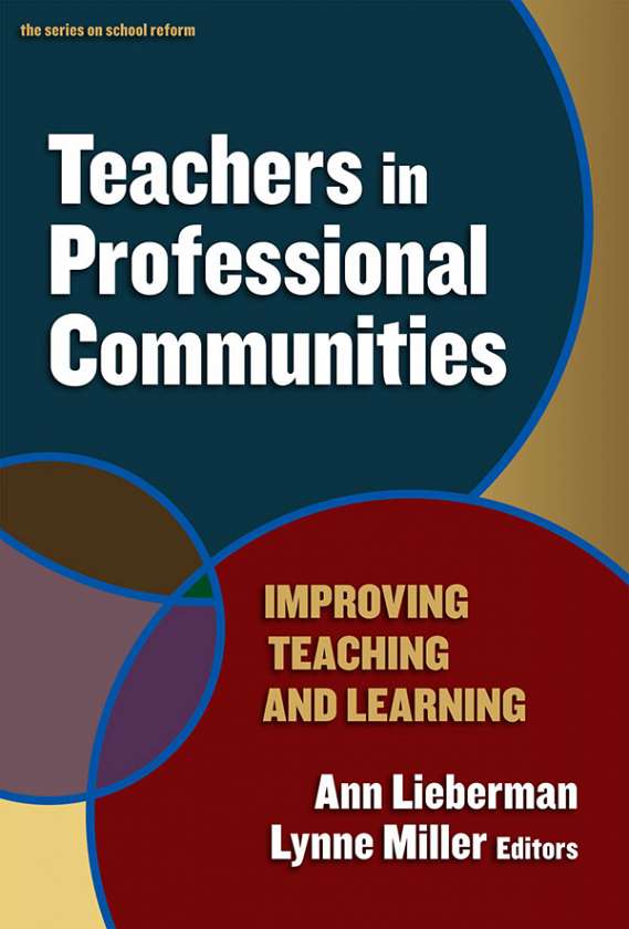 Teachers in Professional Communities 9780807748893