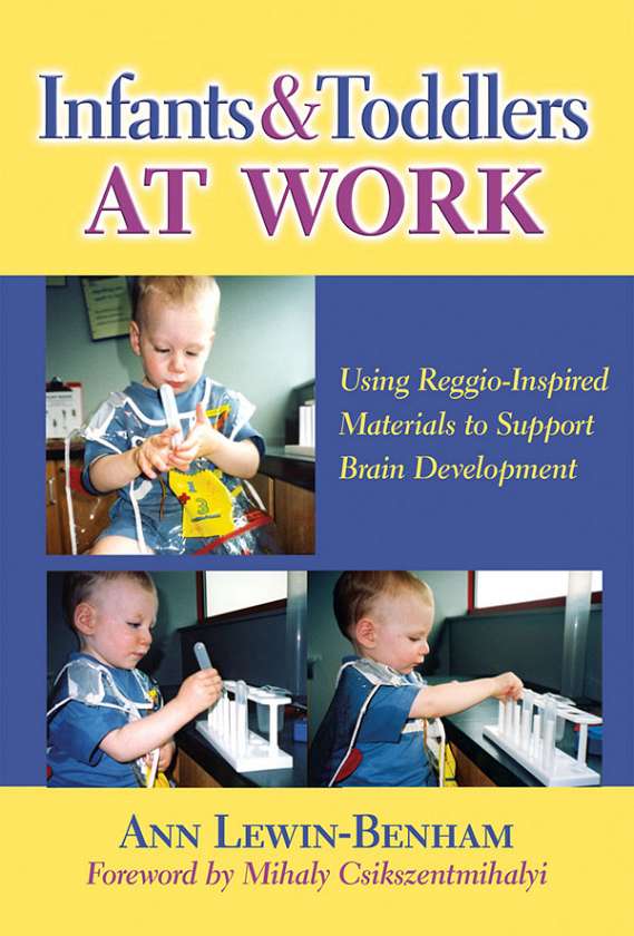 Infants and Toddlers at Work 9780807751077