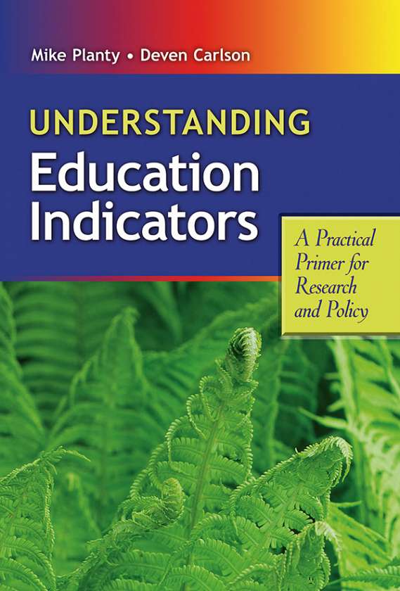 Understanding Education Indicators 9780807751206