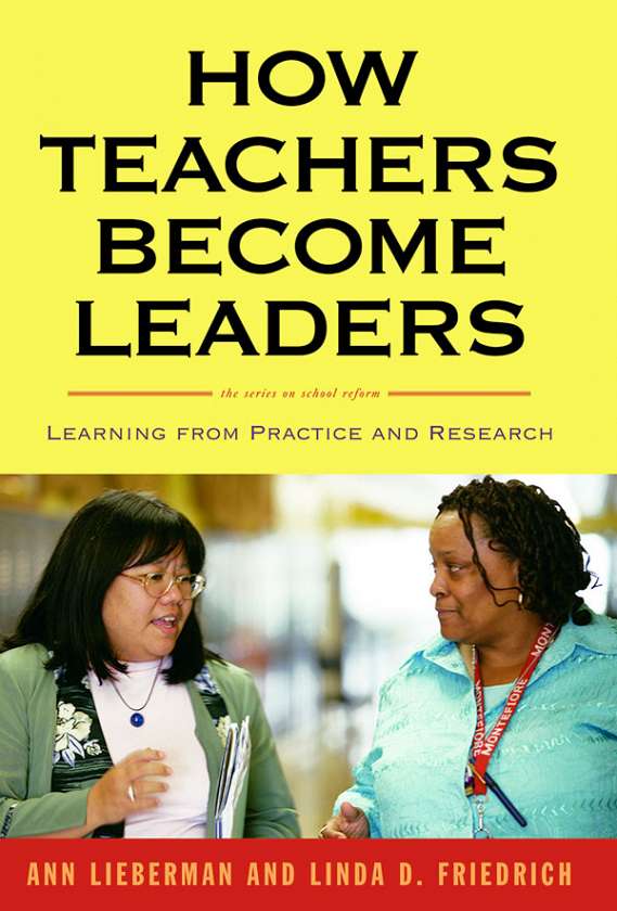 How Teachers Become Leaders 9780807751282