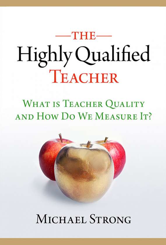 The Highly Qualified Teacher 9780807752258