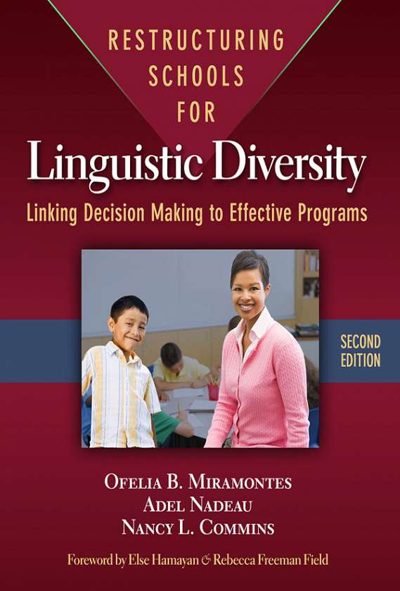 Restructuring Schools for Linguistic Diversity