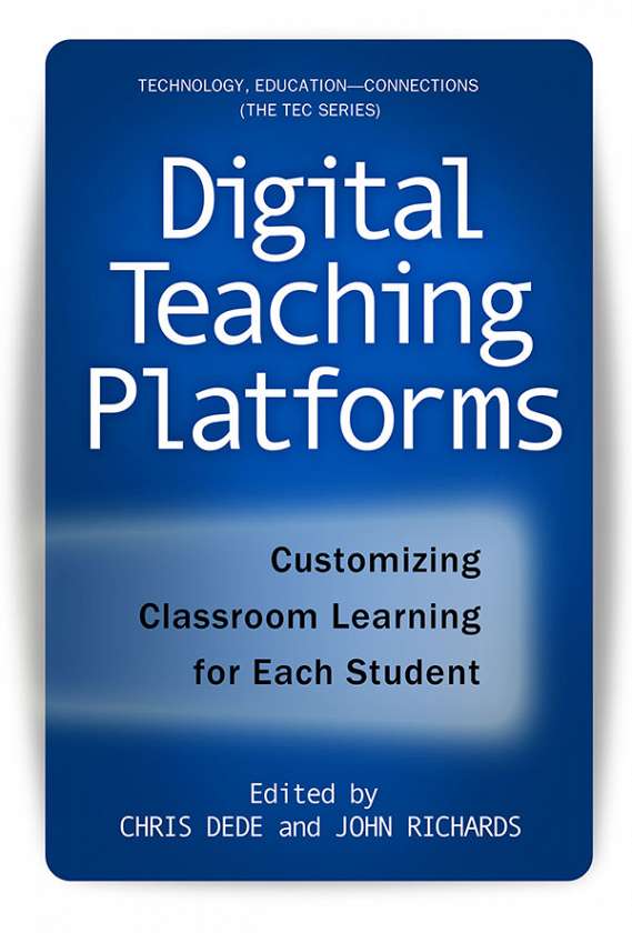 Digital Teaching Platforms 9780807753163