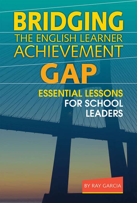 Bridging the English Learner Achievement Gap 9780807753606