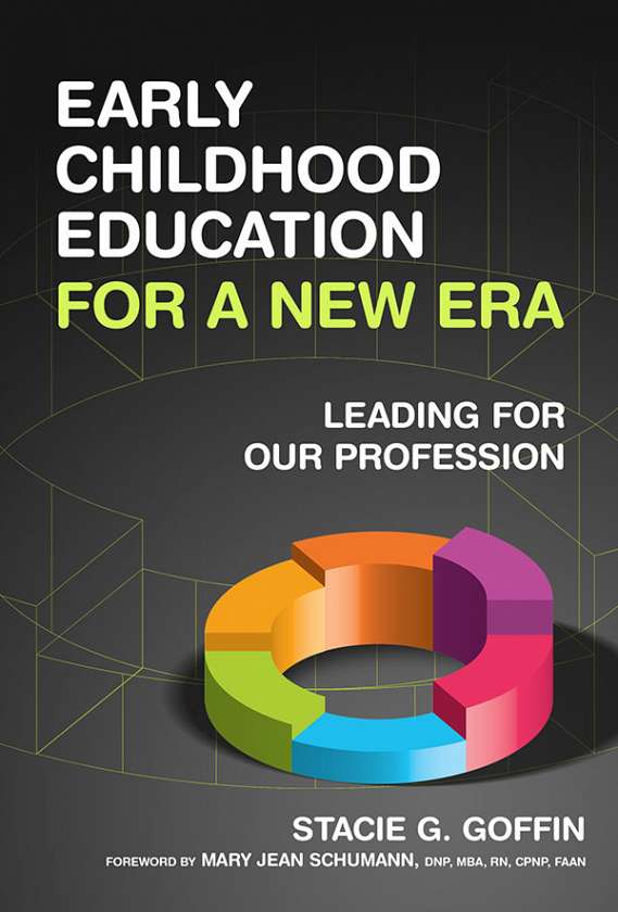 Early Childhood Education for a New Era 9780807754603