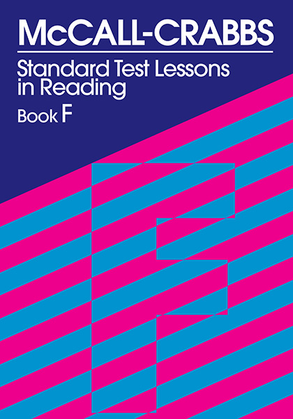 McCall-Crabbs Standard Test Lessons in Reading, Book F 9780807755501