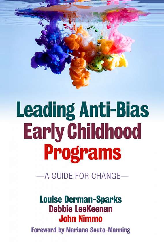 Leading Anti-Bias Early Childhood Programs 9780807755983