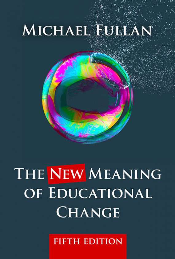 The New Meaning of Educational Change 9780807756805