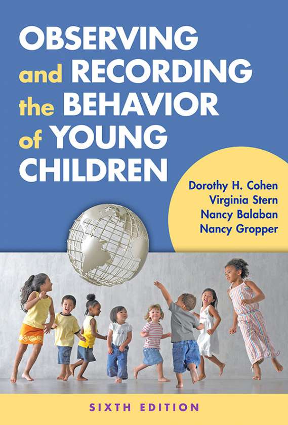 Observing and Recording the Behavior of Young Children 9780807757154