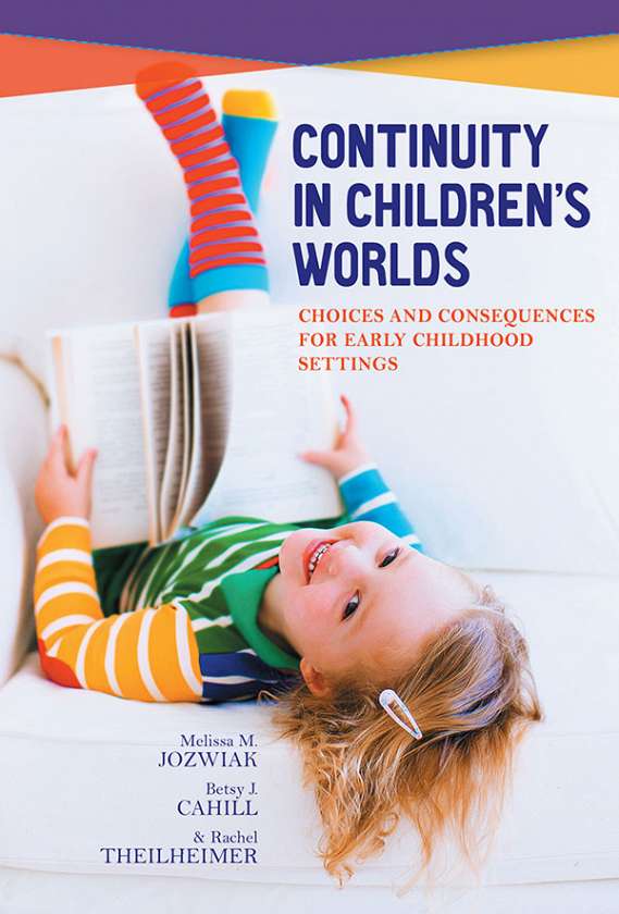 Continuity in Children's Worlds 9780807757895