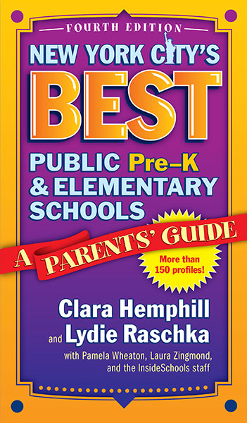 New York City's Best Public Pre-K and Elementary Schools 9780807758045