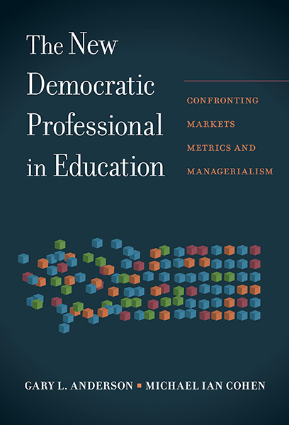 The New Democratic Professional in Education 9780807759424