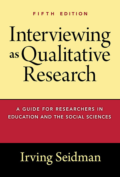 Interviewing as Qualitative Research 9780807761878