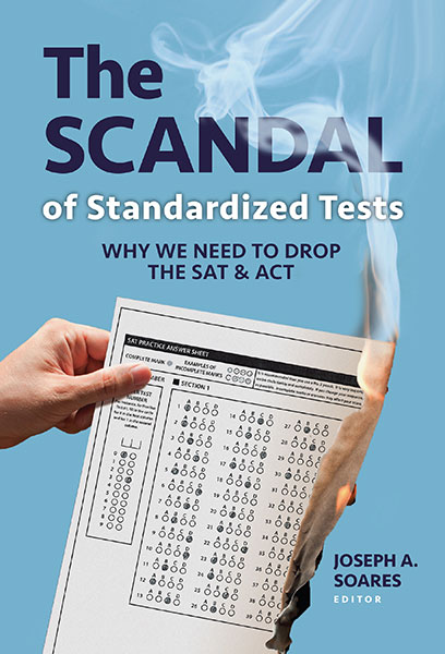 The Scandal of Standardized Tests 9780807763315