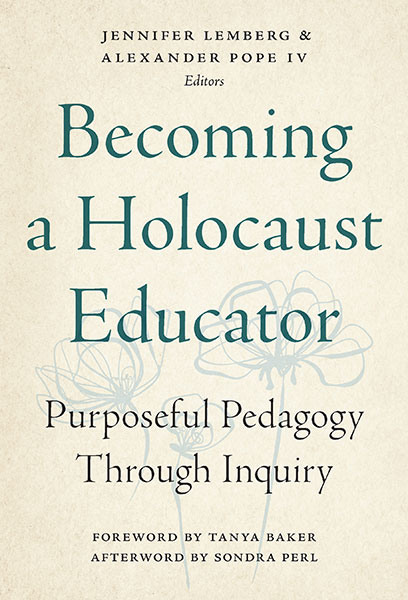 Becoming a Holocaust Educator 9780807764367