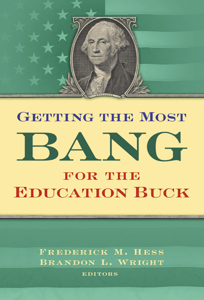 Getting the Most Bang for the Education Buck