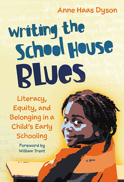 Writing the School House Blues 9780807765784