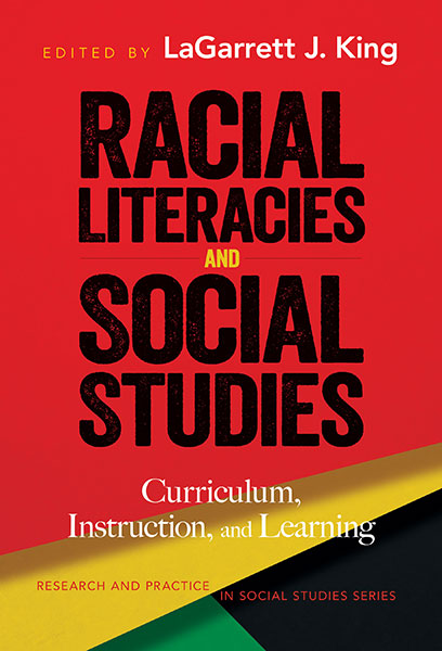 Racial Literacies and Social Studies 9780807766569