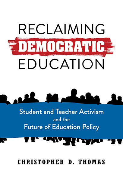 Reclaiming Democratic Education 9780807766910