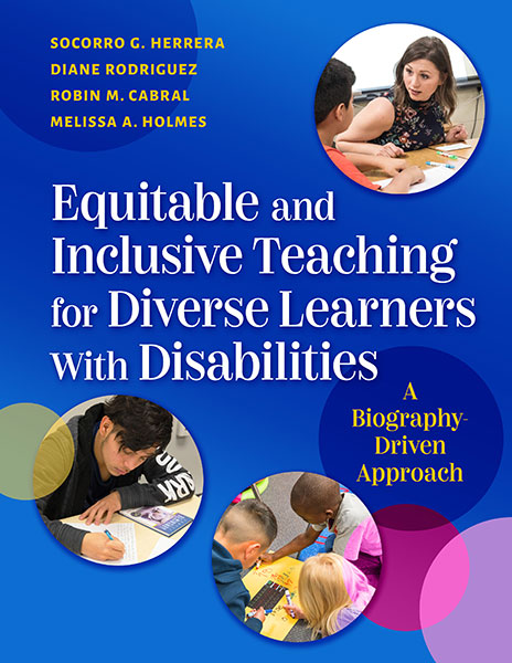 Equitable and Inclusive Teaching for Diverse Learners With Disabilities 9780807768013