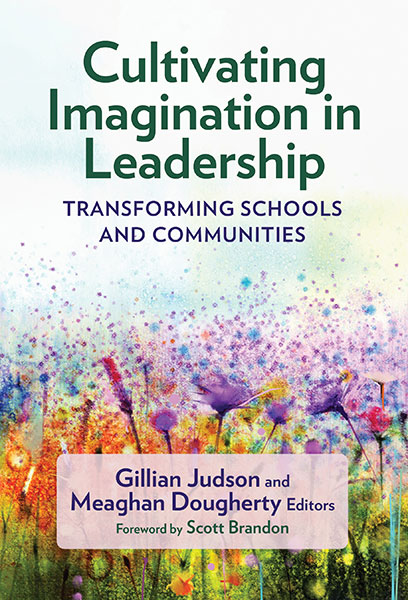 Cultivating Imagination in Leadership 9780807768044