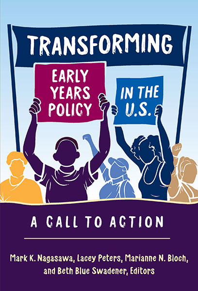 Transforming Early Years Policy in the U.S. 9780807768143