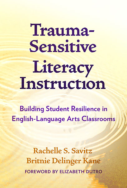 Trauma-Sensitive Literacy Instruction 9780807768921