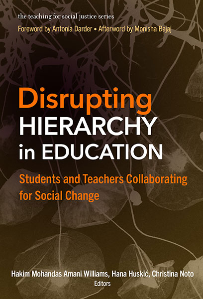 Disrupting Hierarchy in Education 9780807769768