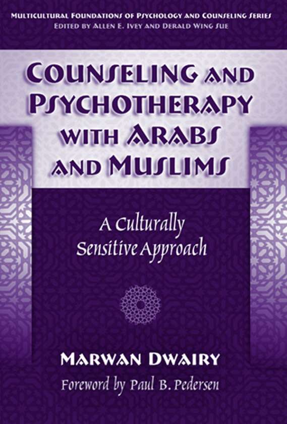 Counseling and Psychotherapy with Arabs and Muslims 9780807777220