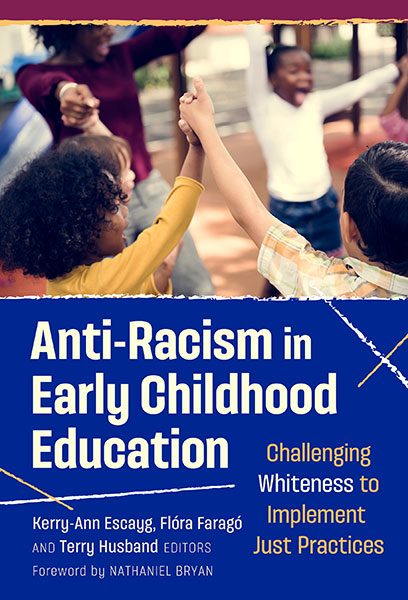 Anti-Racism in Early Childhood Education