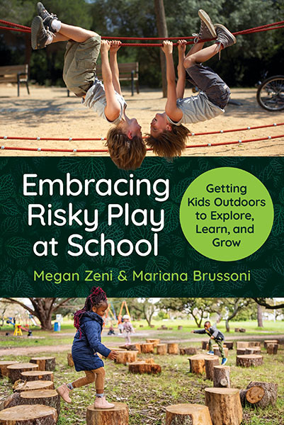 Embracing Risky Play at School 9780807783634