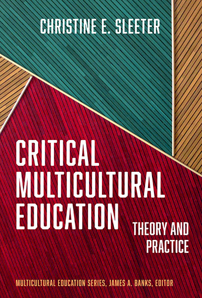 Critical Multicultural Education 9780807786284