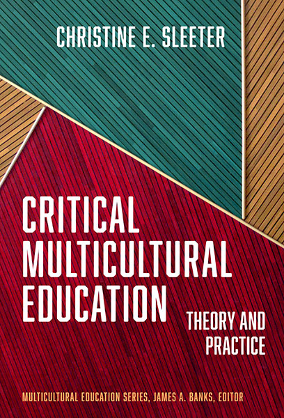 Critical Multicultural Education