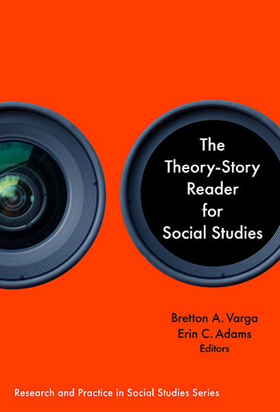 The Theory-Story Reader for Social Studies 9780807786406
