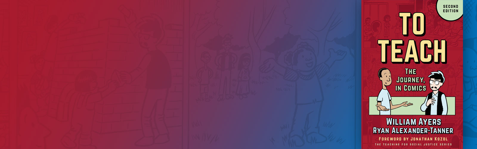 To Teach: The Journey, in Comics, 2nd Edition